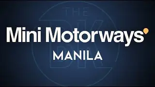 Mini Motorways - Manila | FIRST TRY | DARK MODE