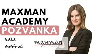 [Pozv&aacute;nka] Ako uspieť v medzin&aacute;rodnom prostred&iacute; | MAXMAN ACADEMY Alexandra Gr&oacute;fov&aacute;