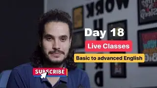 Live Classes (2.0) | Day 18 | Basic to Advanced English
