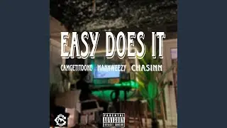Easy Does It