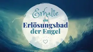MutterMaria Channeling - Erl&ouml;sungsbad mit den Engeln