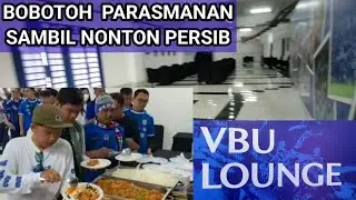 Terbaik Buat Bobotoh  !! Tribun VBU LOUNGE memanjakan penonton di stadion GBLA  || UPDATE  TERKINI