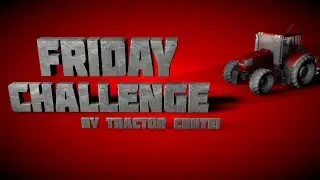 Tractor Chute Presents Friday Challenge Sept 6th BrickS (P) VS ROBERT (Z)