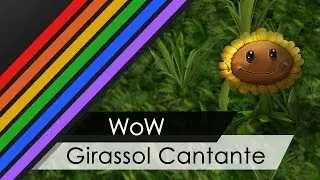 WoW - Girassol Cantante (Singing Sunflower) - [Mascote / Pet]