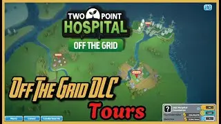 Two Point Hospital &mdash; туры по дополнению Off The Grid