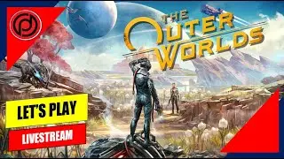 WE ARE NOW LIVE!!! - Let's Play Outer World #2 | DHYFU Live Stream #2