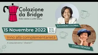 #23 Colazione da Bridge - Inno alla complementariet&agrave;