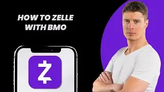 How to Zelle with BMO