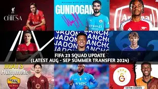FIFA 23 SQUAD UPDATE + RATINGS (LATEST AUG-SEP TRANSFER 2024)