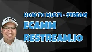 How to Multi Stream Using Ecamm and Restream