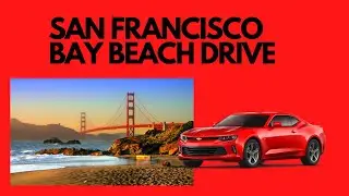 San Francisco Bay Beach view drive