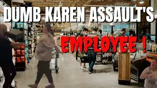 🤕 DUMB KAREN ASSAULT'S AN EMPLOYEE WITH BOXES !!