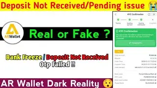 AR Wallet Deposit Not Received | Major Problems In AR Wallet | AR Wallet Real or Fake? | क्या है सच🥺