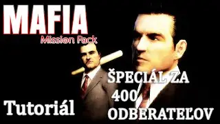 Ako stiahnuť a nain&scaron;talovať Mafia 1 Mission Pack - Tutori&aacute;l (&Scaron;peci&aacute;l za 400 odberateľov)