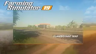 Apresentando Mods FLAMBOYANT MAP BR(PC,MAC,XBOX,PS4) FARMING SIMULATOR 19