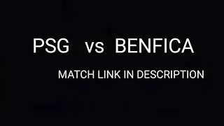 psg vs benfica  today match link                    #fw *&diams;️ Champions League*