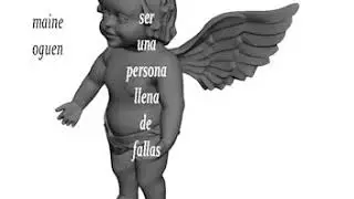maine oguen - ser una persona llena de fallas (completo)