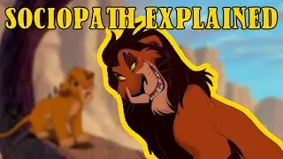 SOCIOPATH EXPLAINED | Scar from The Lion King is a Sociopath