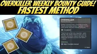 Overkiller Weekly Bounty Guide! Fastest Method! (Destiny 2 Season of the Dawn)