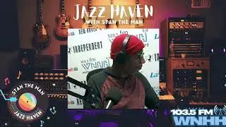 Jazz Haven with Stan The Man