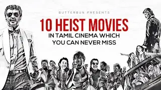 10 Heist Movies in Tamil Cinema Which You Can Never Miss | Hashtag 10s |  Butterbun