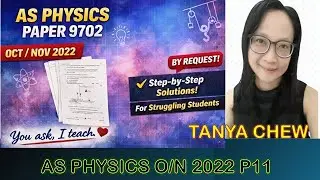 🎯 AS Physics 9702 | Oct/Nov 2022 Paper 11 &ndash; Full Solutions & Tips