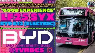 *🚎Good Experience🚎* | Bus Ride | Uno Buses | 404 LF25 SYX | Route 602 To Watford | BYD B12