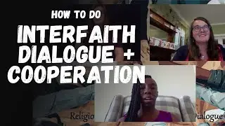 How to do Interfaith Dialogue and Cooperation for Justice