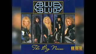Blue Blud - I Can't Wait 💀