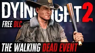 Dying Light 2 New Update - New Weapons, Outfits, The Walking Dead Community Event | 2023