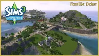 Sims 3 | Willkommen auf den Amimie-Inseln: (001) - Familie Ocker