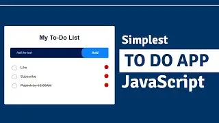 How to make a To Do App Using HTML CSS & JavaScript | To Do App JavaScript