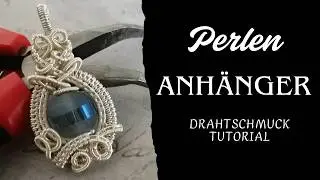 Perlen Anh&auml;nger aus Draht 💕 Schmuck selber machen ✨ Anleitung f&uuml;r Drahtschmuck