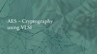 AES 256 bit Encryption and Decryption Using Virtex-7  FPGA