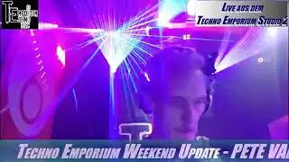 Pete van Payne   Cyborg number 9 Techno Emporium Weekend Update
