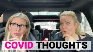 Covid Thoughts | #MOMTRUTHS