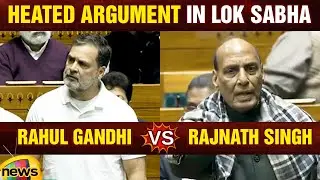 Heated Argument Between Rahul Gandhi And Rajnath Singh In Lok Sabha | Parliament Budget Session