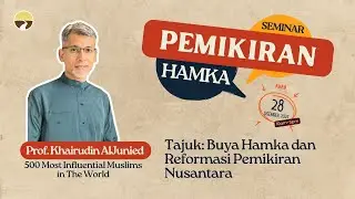 Seminar Pemikiran Hamka: Hamka dan Reformasi Pemikiran Nusantara (Menjawab Cabaran Zaman)