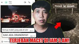TERJEBAK MACET DI JAM 3 AM SAAT PULANG LIBURAN! 😨 | CHAT HISTORY HORROR INDONESIA