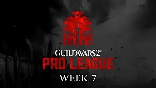 ESL Guild Wars 2 Pro League - Week 7, Europe