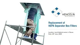 Replacement of HEPA Separator Box Filters