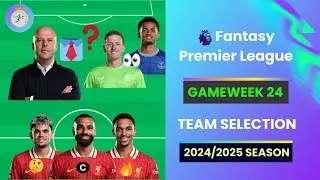 FPL GW24 Team Selection: Triple Liverpool | Punt on Everton 👀 | Salah &copy;️ No Doubt | 2024/25 FPL Tips