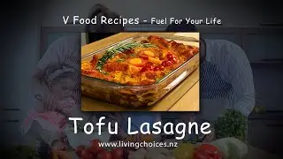 Tofu Lasagna - V Food Recipe