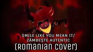 Smile Like You Mean It (romanian cover/cover în română) | by @PARANOiDDJ1 [Hazbin Hotel]