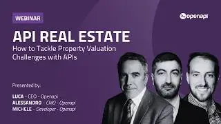 WEBINAR API Real Estate: How to Tackle Property Valuation Challenges with APIs