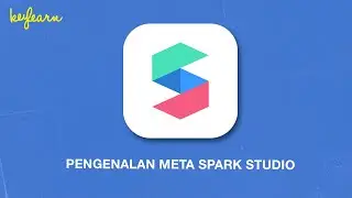 #1. Pengenalan Meta Spark Studio | Tutorial Meta Spark Studio Untuk Pemula