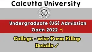 Calcutta University UG Admission 2022 || Form Fillup College wise