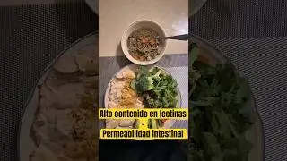 Las legumbres no son para consumo diario por las lectinas y su relaci&oacute;n con la autoinmunidad