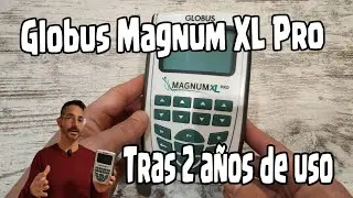Globus Magnum XL Pro tras dos años de uso, ¿ha tenido fallos?