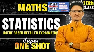Class 10 Statistics Chapter 13 One Shot | Complete Statistics in 1 Video | CBSE & UP Board 2026